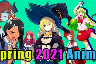 Upcoming Spring 2021 Anime! I've Been Waiting "300 Years" For This Slime Anime to Happen!!
