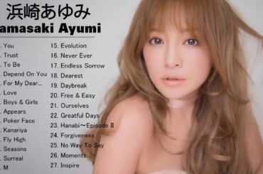 浜崎あゆみ おすすめの名曲 ♫♫ 浜崎あゆみ ベストヒット ♫♫ 浜崎あゆみ 人気曲メドレー ♫♫ Hamasaki Ayumi Greatest Hits 2021 vol4