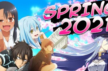 Anime to watch this spring 2021