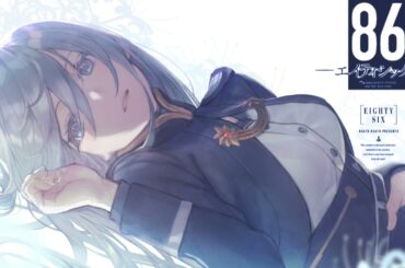86-エイティシックス- OP主題歌 (TV Anime EIGHTY SIX) Opening Theme Full Extended 「3分29秒」ヒトリエ (Hitorie)