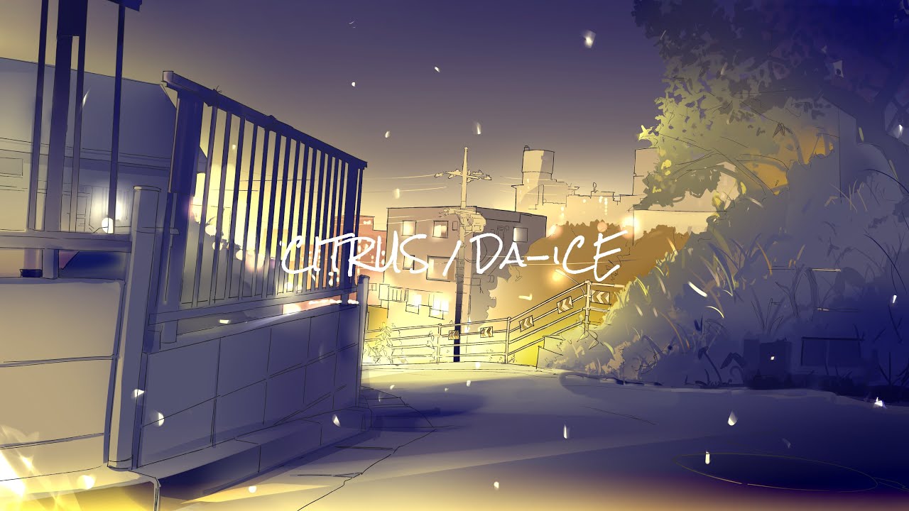 CITRUS / Da-iCE full covered by 春茶 CITRUS / Da-iCE full covered by 春茶