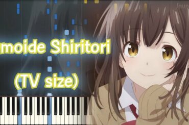 [Hige wo Soru. Soshite Joshikousei wo Hirou. OP] : Omoide Shiritori (TV size) Piano Arrangement