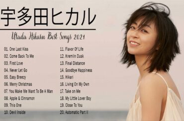 宇多田ヒカルの史上最高の歌 - Hikaru Utada Greatest Hits - ひかる うただ 2021 -  宇多田ヒカルフルアルバム
