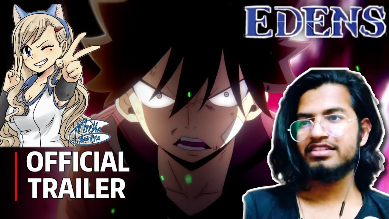 EDENS ZERO - Official Main Trailer | ANIME TRAILER REACTION | (HINDI REACTION) |