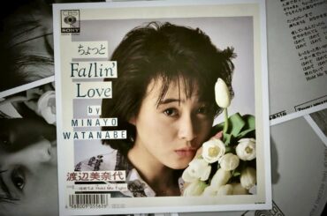 ちょっと Fallin' Love (Chotto Fallin' Love) - 渡辺美奈代 (Minayo Watanabe)  - 1988年 (8th シングル)