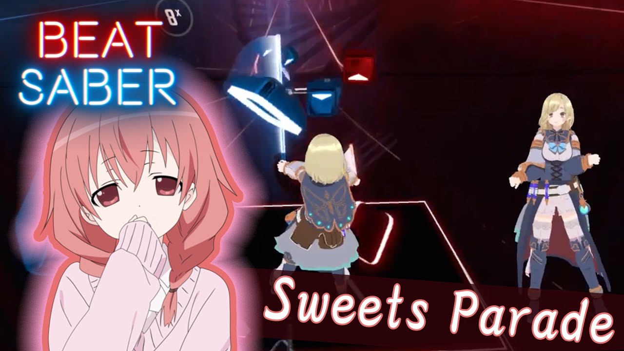 【Sweets Parade】ビートセーバー/フルトラ [花澤香菜_妖狐×僕]BeatSaber003