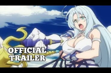 Combatants Will Be Dispatched! - Official Trailer | English Sub