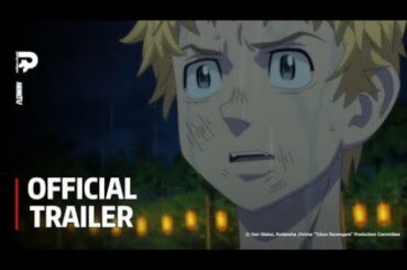 Tokyo Revengers - Official Trailer