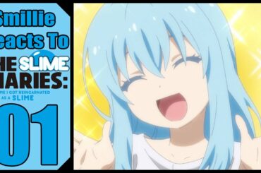 The Slime Diaries: Episode 1 Reaction (転スラ日記 転生したらスライムだった件 )