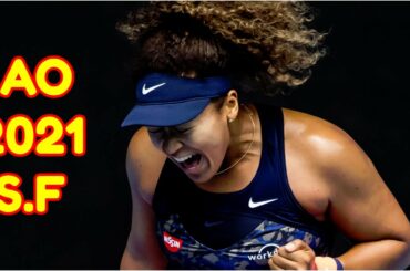 Naomi Osaka vs Serena Williams .. AO 2021  S.F .. Full Match Highlights