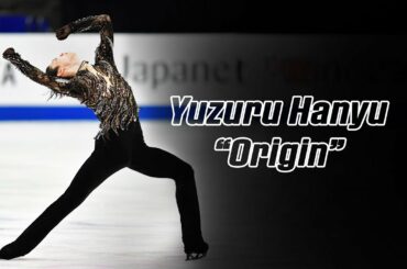 Yuzuru Hanyu 羽生結弦 — Origin (4K) / Worlds 2019