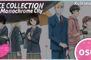 ACE COLLECTION - Monochrome City『TV Size』 / 恋と呼ぶには気持ち悪い丨Koikimo OP丨osu!