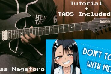Don't Toy With Me, Miss Nagatoro OP - Easy Love Guitar Cover With Lesson TABS Included!! イジらないで、長瀞さん