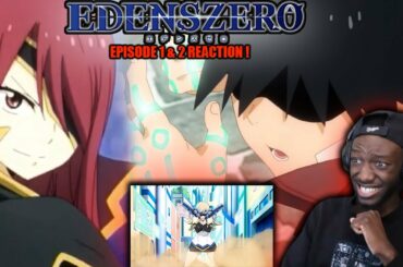THE ADVENTURE BEGINS ! | Eden Zero Episode 1 & 2 Reaction/Review | AMAZING DEBUT !!