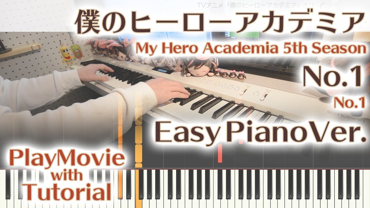 【ヒロアカOP】「No.1」かんたんピアノ（初～中級）【No.1 from My Hero Academia 5th Season】