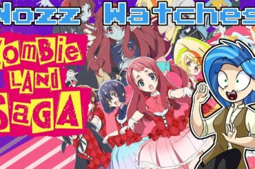 Nozz Watches Zombieland Saga: Revenge (Season 2 Episode 2) [ゾンビランドサガ リベンジ]