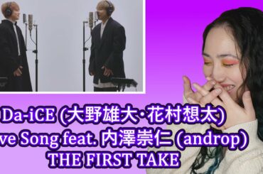 Da-iCE (大野雄大・花村想太) - Love Song feat. 内澤崇仁 (androp) / THE FIRST TAKE | Eonni88