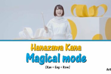 Hanazawa Kana - magical mode Lyrics