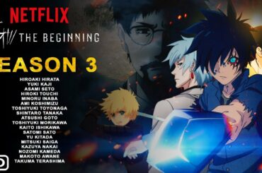 B: The Beginning Season 3 (2021) | Netflix, Release Date, Cast,  Episode 1, Plot, Anime Series, News