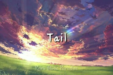 Seven Knights Revolution: Eiyuu no Keishousha ED Full - "Tail" (Lyrics) by Daiki Yamashita