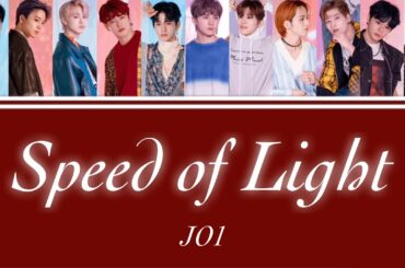 Speed of Light - JO1(ジェイオーワン/제이오원) 【JPN/ENG/HAN/ROM】