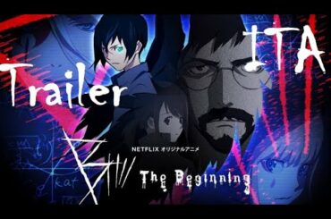 B: The Beginning - Official Trailer - Stagione 1 - ITA