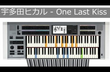 【エレクトーン】宇多田ヒカル - One Last Kiss #エレクトーン #One Last Kiss