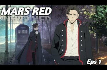 Anime: MARS RED Eps 1 Sub indonesia