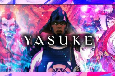 Yasuke  Netflix New Anime Is Amazing!!! Yasuke 2021