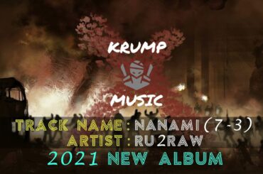 RU2RAW ~ NANAMI (7-3) | NEW ALBUM 2021 - JUJUTSU KAISEN | KRUMP MUSIC