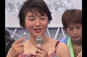広末涼子 トーク （１９９７年）