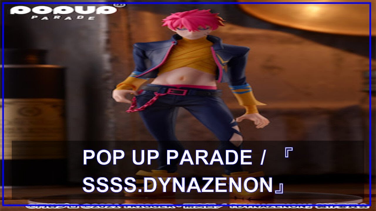 POP UP PARADE／『SSSS.DYNAZENON』ガウマ登場！（アニメージュプラス） - Yahoo!ニュース