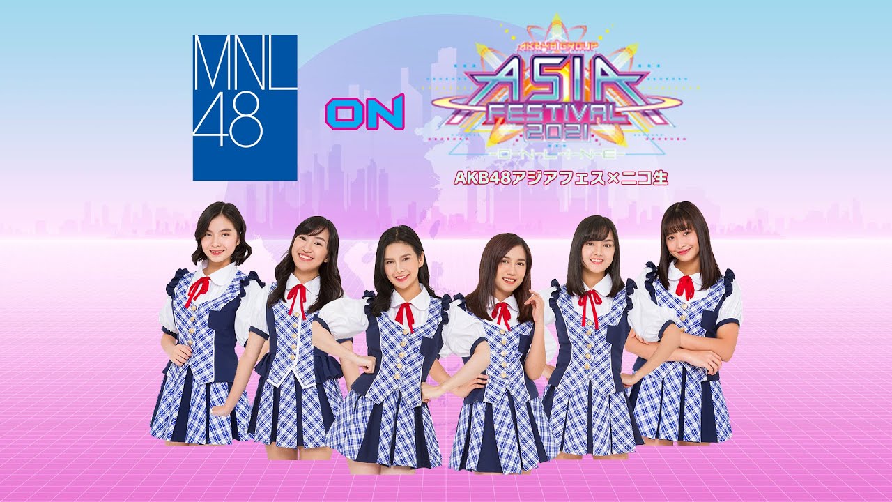 MNL48 on AKB48 Group Asia Festival 2021 Online Meeting (May 7, 2021)