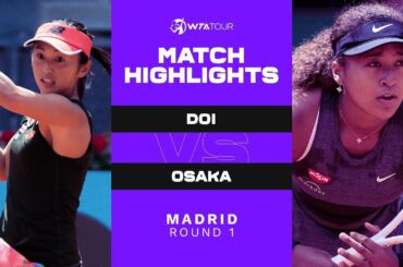 Misaki Doi vs. Naomi Osaka | 2021 Madrid Round 1 | WTA Match Highlights