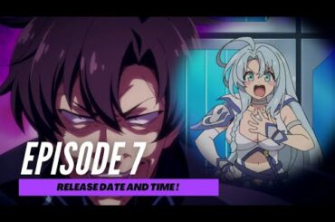 Sentouin Hakenshimasu Episode 7 Release Date And Time ?