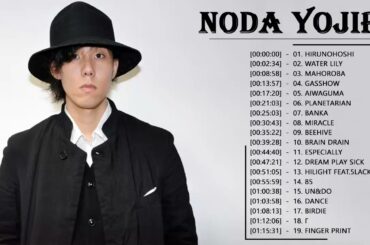#野田洋二郎 おすすめの名曲♫♫ 野田洋次郎 名曲 ランキング ♫♫ Yojiro Noda Greatest Hits 2021 Japan