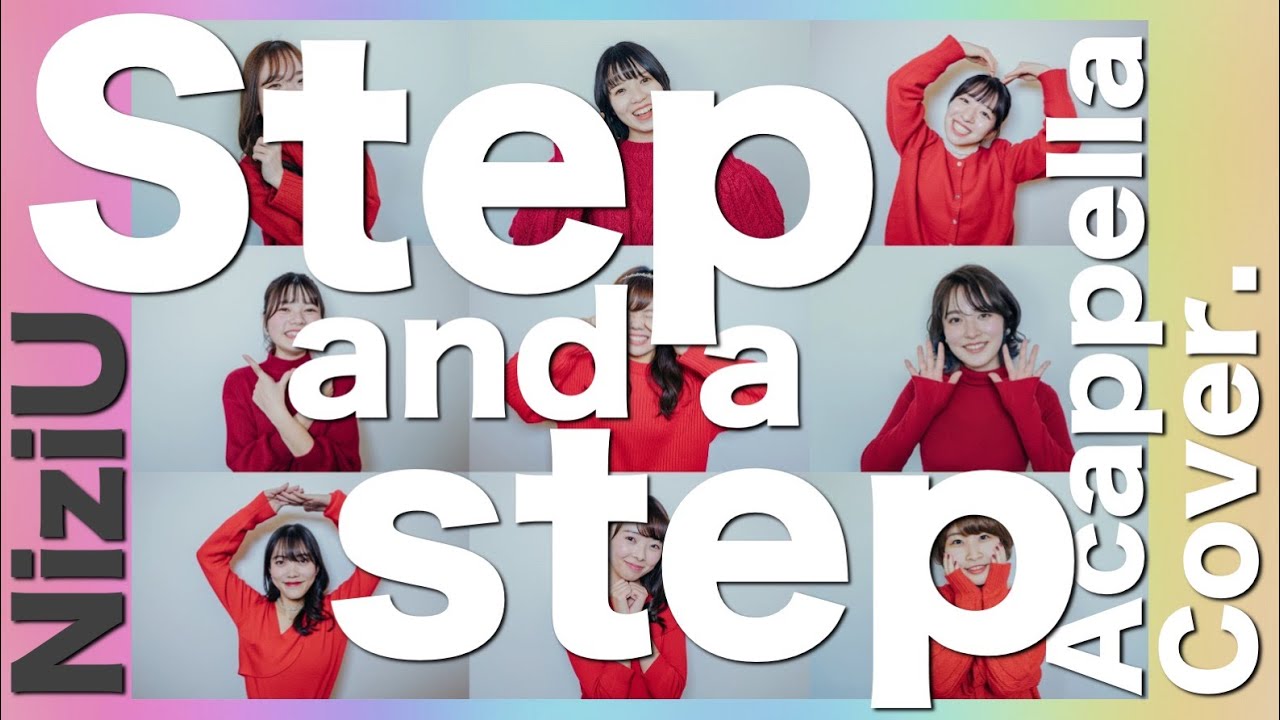 Step and a step / NiziU ( Acappella cover.)