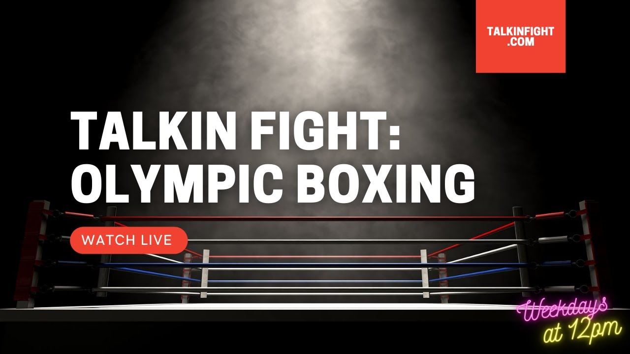 Olympic Boxing in Tokyo 2021 | Special Episode | Talkin' Fight