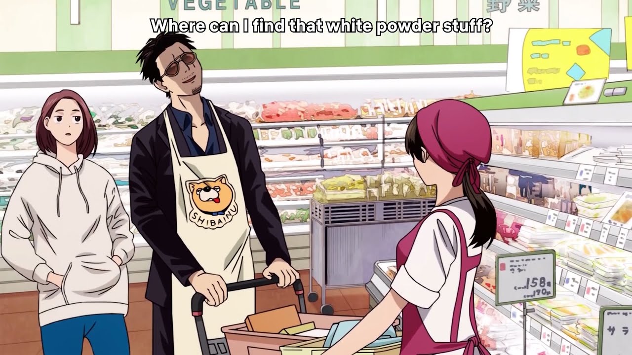 極道主夫 龍「白い粉の棚ってどこ？」店員「・・・・・ないです」The Way of the Househusband