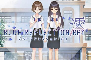 Funding for Blue Reflection Ray