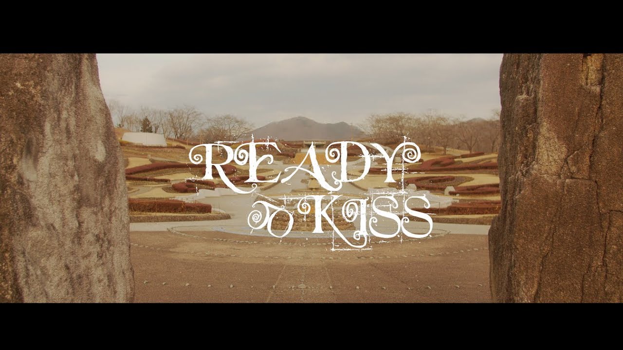 伊達だって (MUSIC VIDEO ) / READY TO KISS