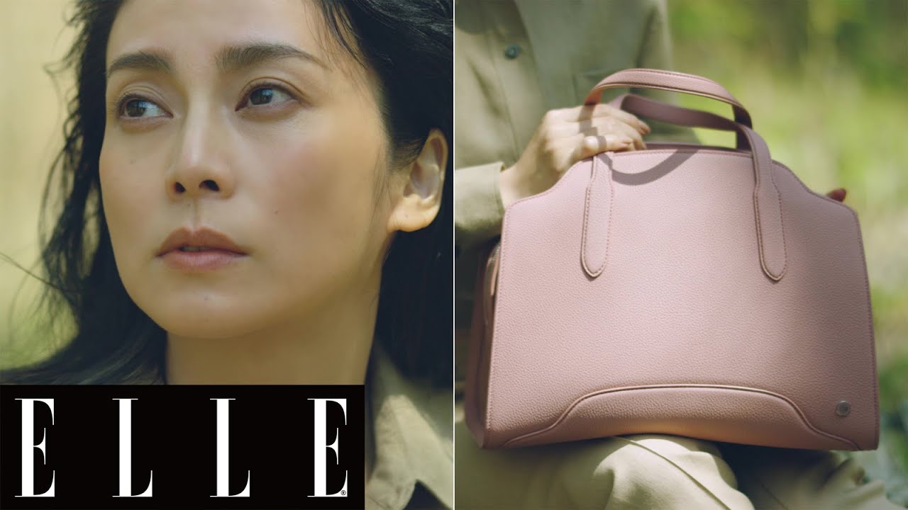 柴咲コウが語る「共に年齢を重ねていきたい一生ものバッグ」| ELLE Japan