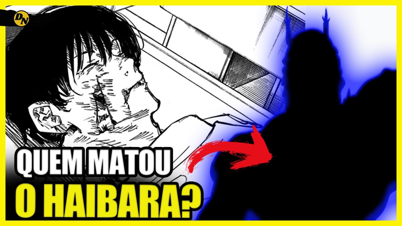 QUEM MATOU O HAIBARA? (Melhor amigo do Nanami) | Jujutsu Kaisen