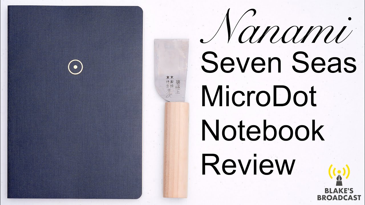 Nanami Seven Seas MicroDot Notebook Review