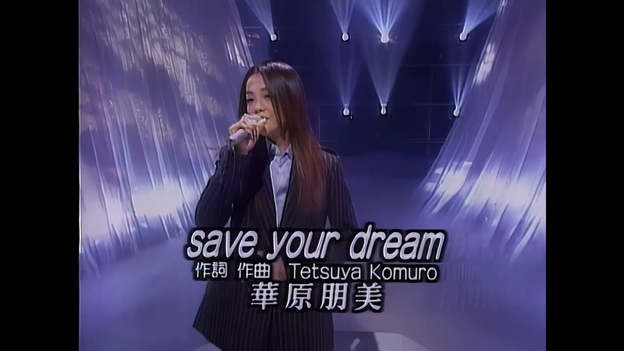 華原朋美/save your dream