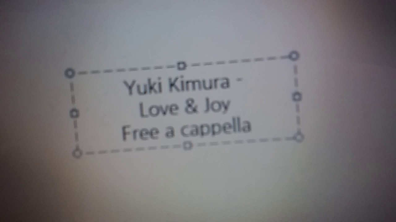 木村有希 – Love & Joy Free a cappella フリーアカペラ