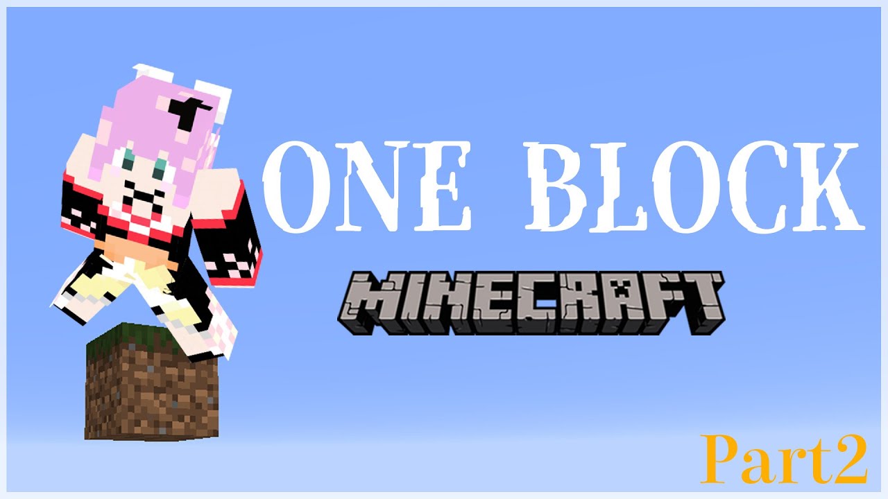 【minecraft】ONE BLOCK マイクラ☆Part2【にじさんじ/桜凛月】