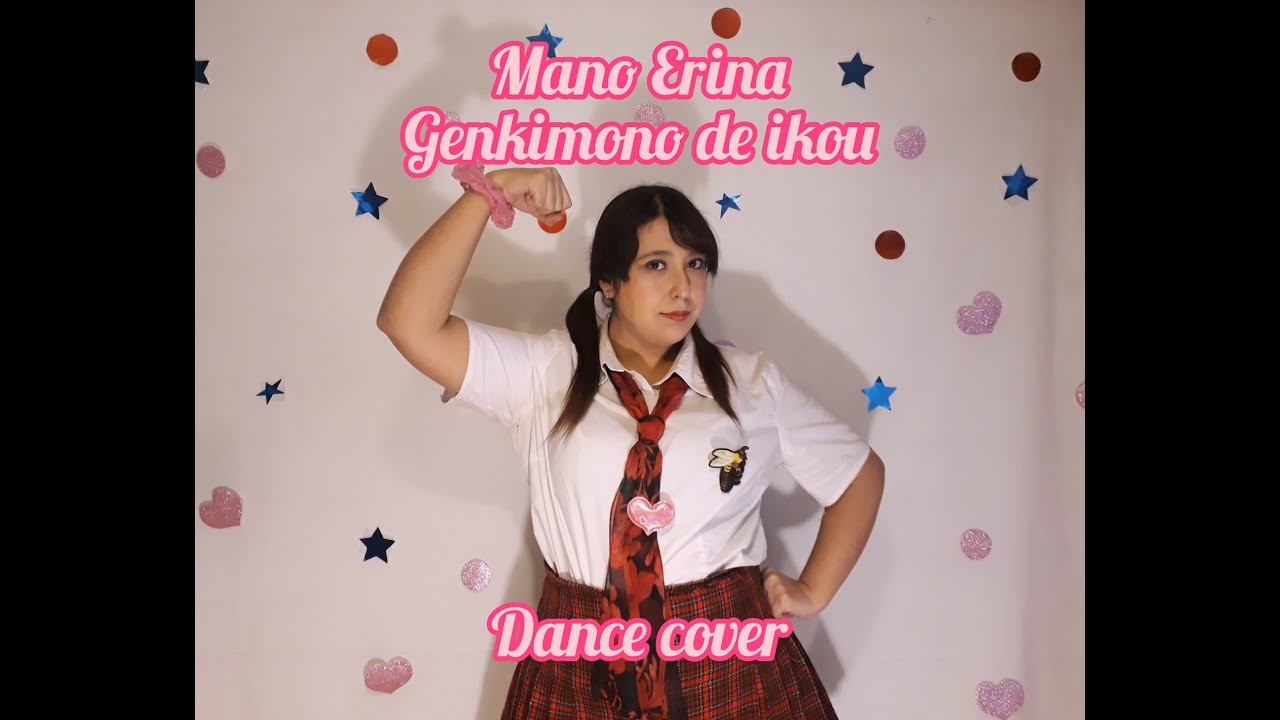 真野 恵里菜 Mano Erina – Genkimono de Ikou! (元気者で行こう!) Cover dance