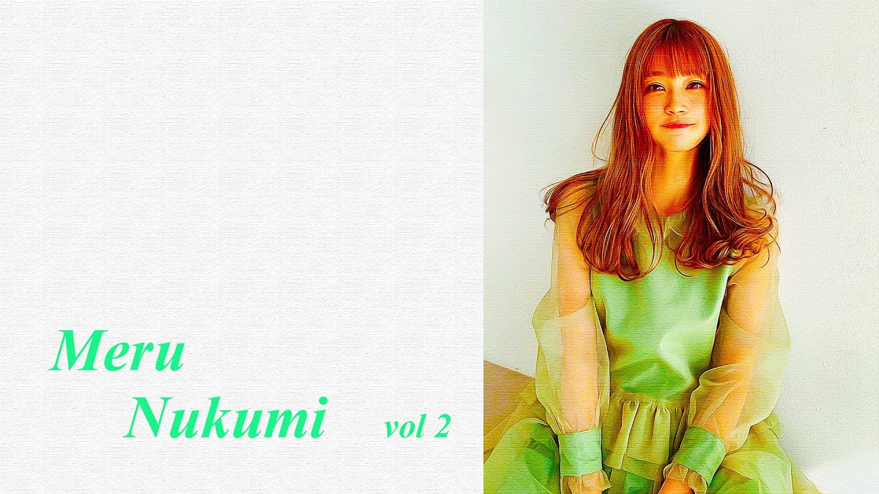 Japanese Teen Model Meru Nukumi 生見愛瑠 めるる meruru Healing Movie vol 2