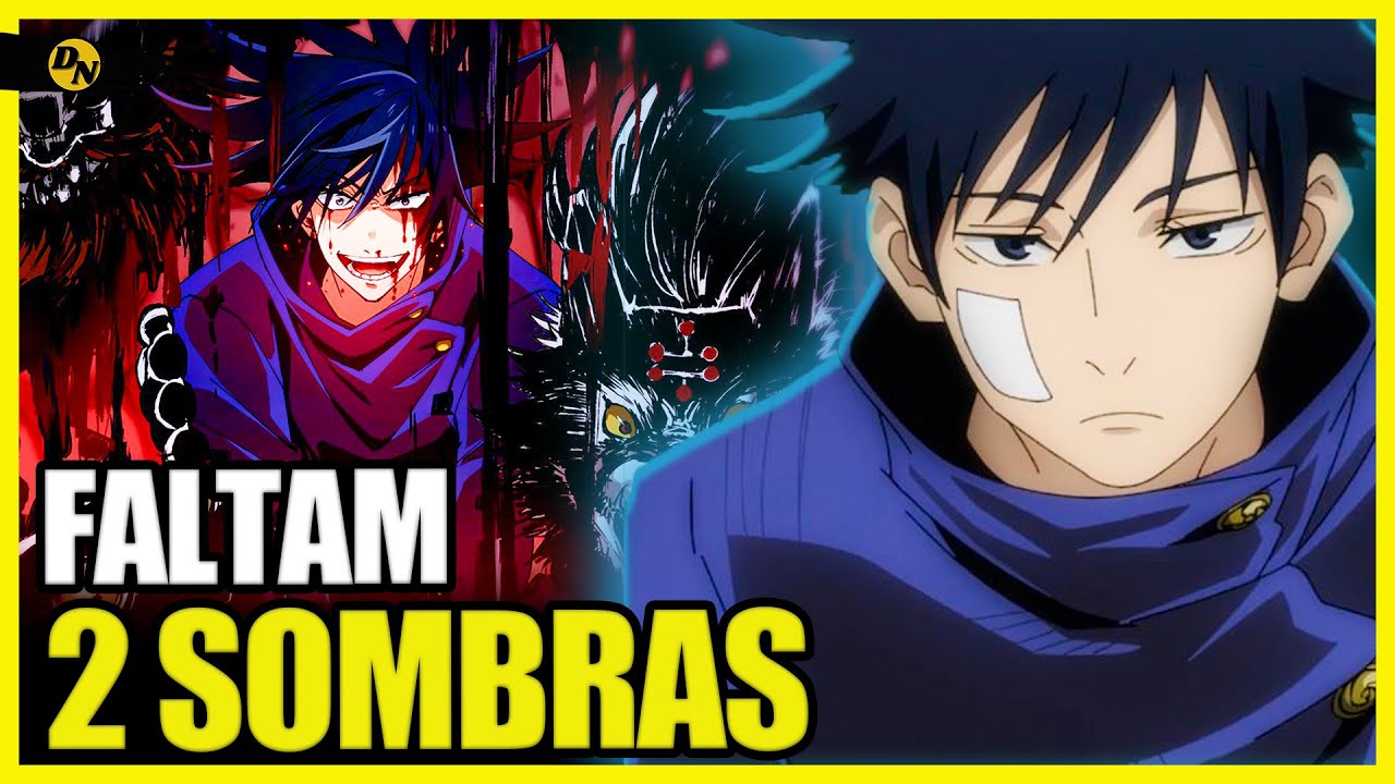 COMO SERÃO AS SOMBRAS QUE FALTAM DO MEGUMI FUSHIGURO | Jujutsu Kaisen